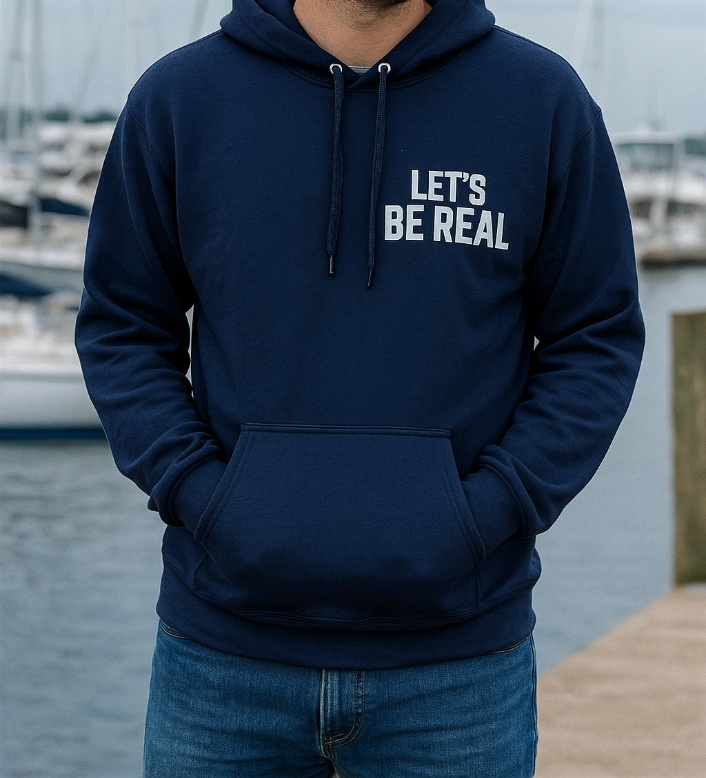 Let’s Be Real – Long Island Hoodie