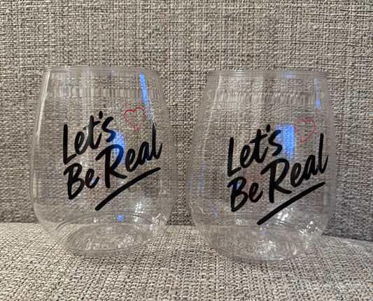 Let’s Be Real – Personalized Stemless Wine Glass